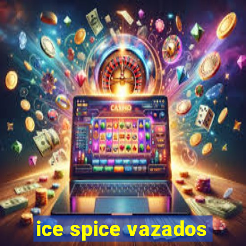 ice spice vazados